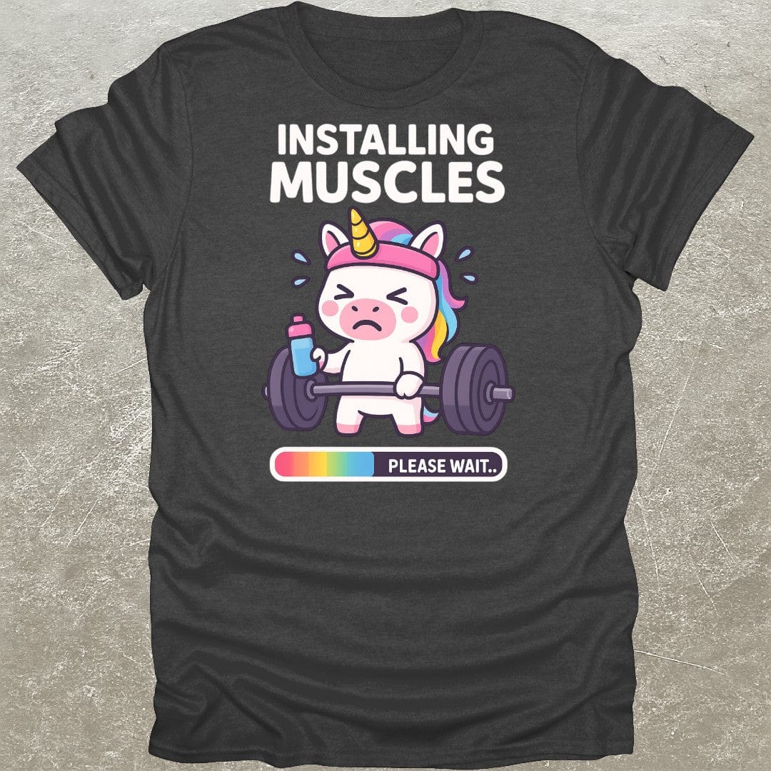 Installing Muscles Unicorn Funny Gym T-Shirt
