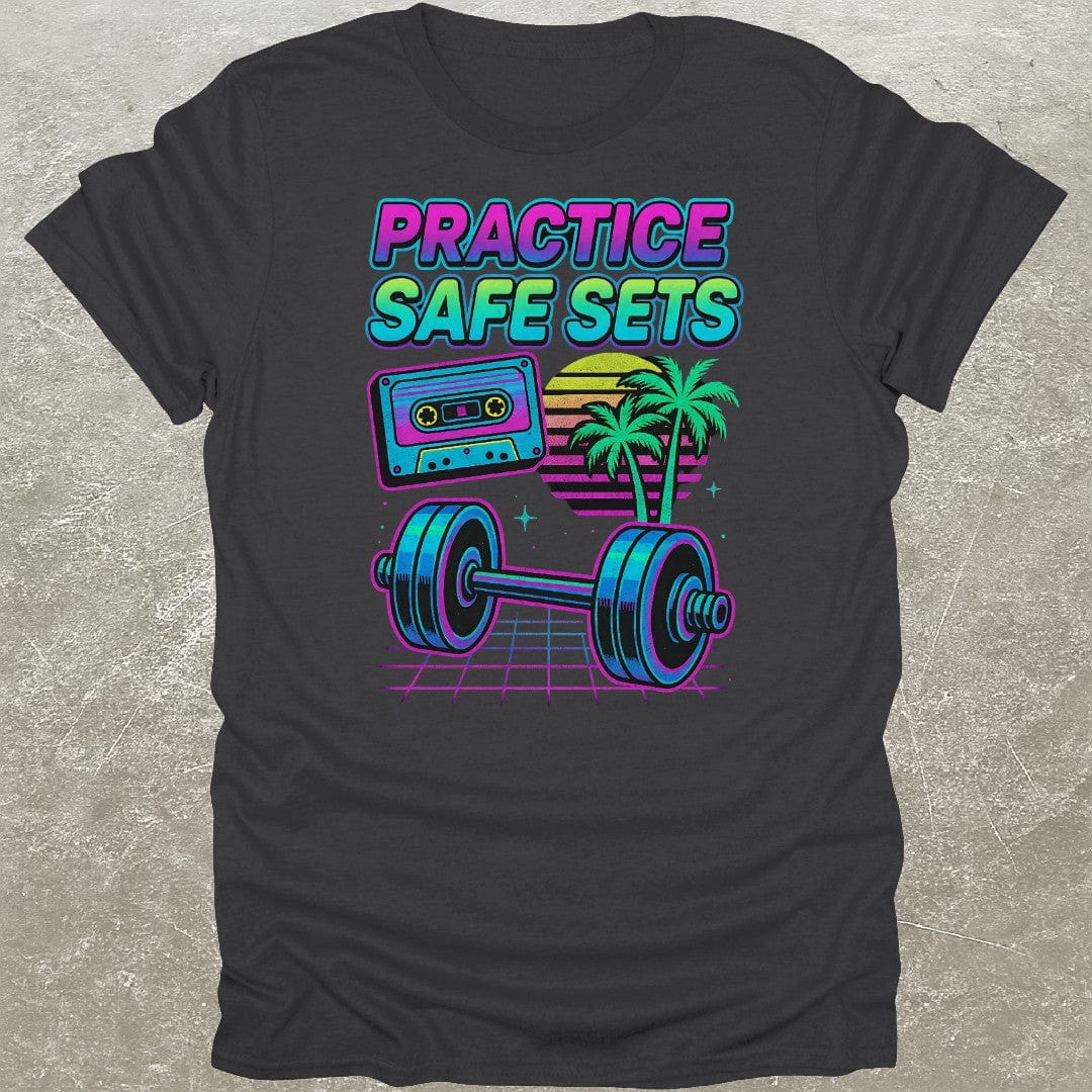 Practice Safe Sets 80's Funny Gym T-Shirt