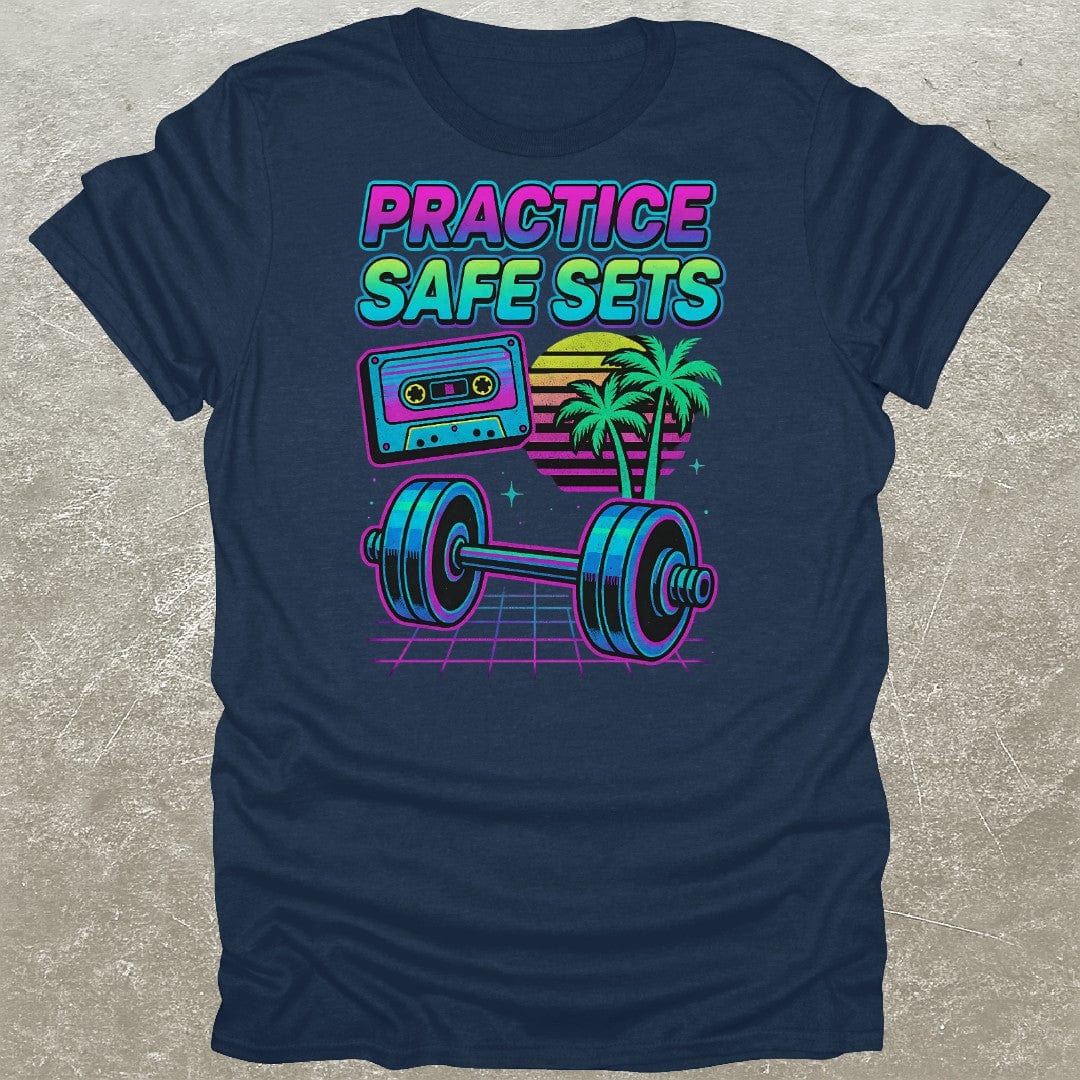 Practice Safe Sets 80's Funny Gym T-Shirt