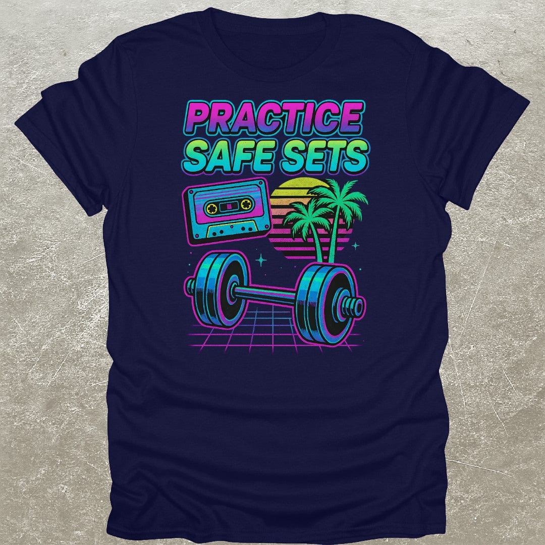 Practice Safe Sets 80's Funny Gym T-Shirt