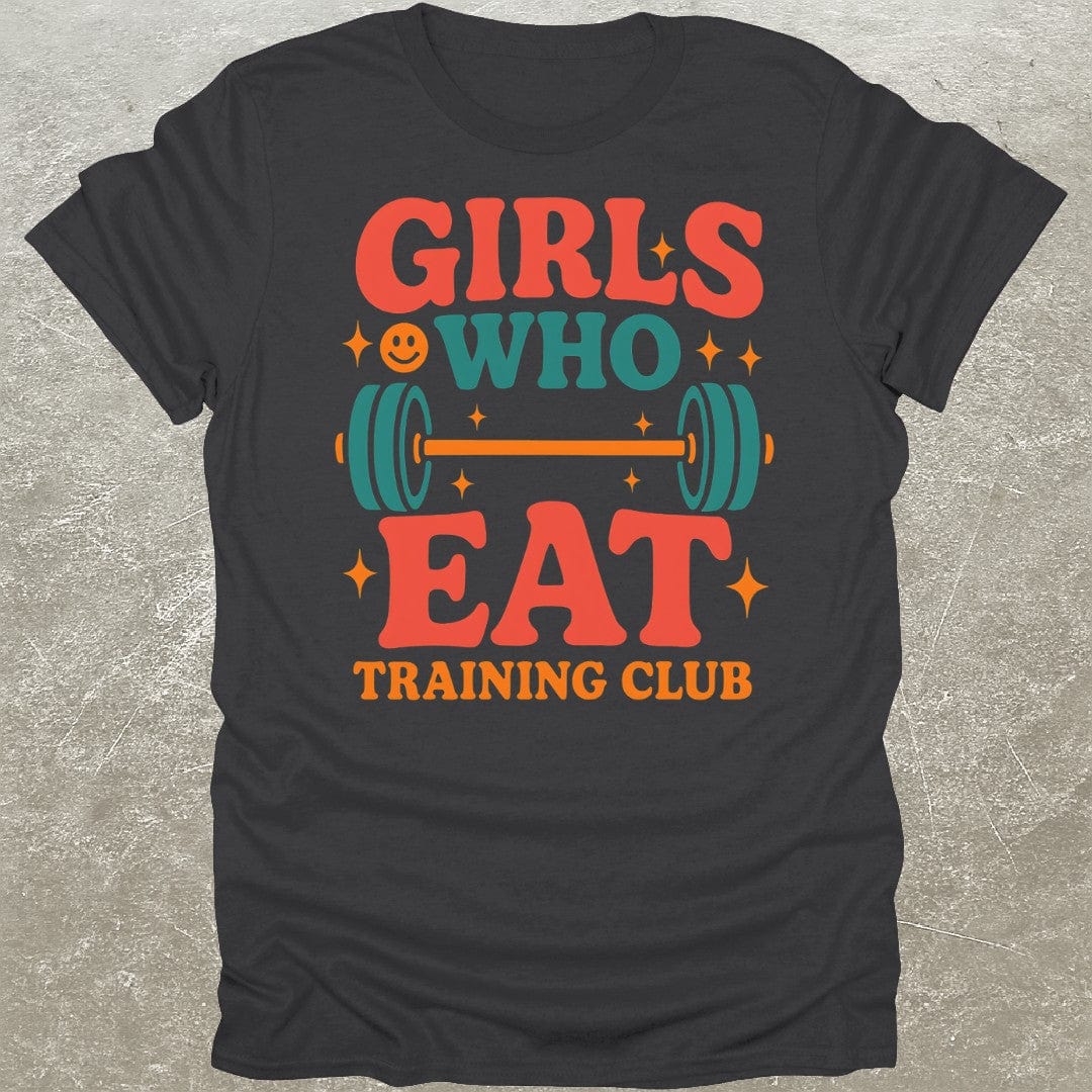 Girls Who Eat Training Club T-Shirt