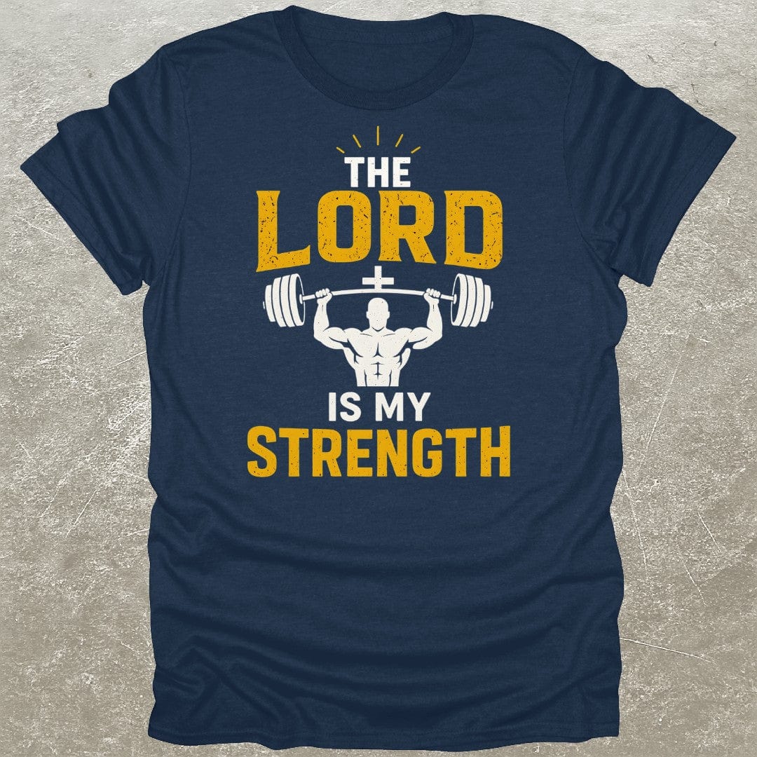 The Lord Is My Strength T-Shirt