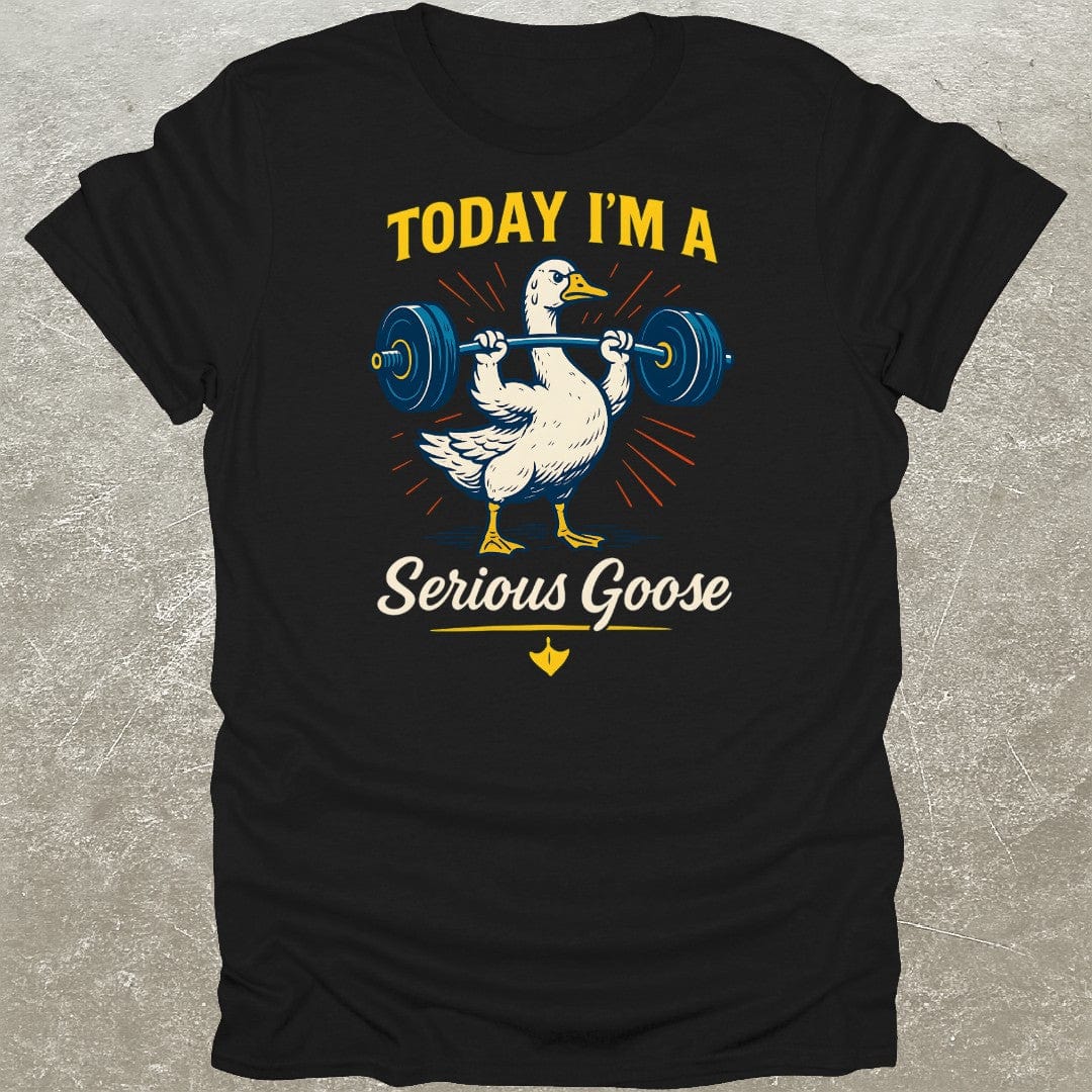 Serious Goose Funny Gym T-Shirt