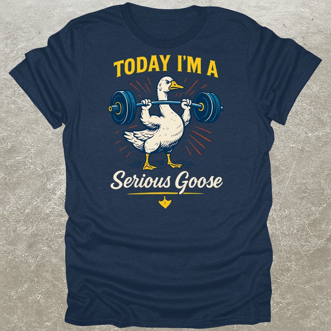Serious Goose Funny Gym T-Shirt