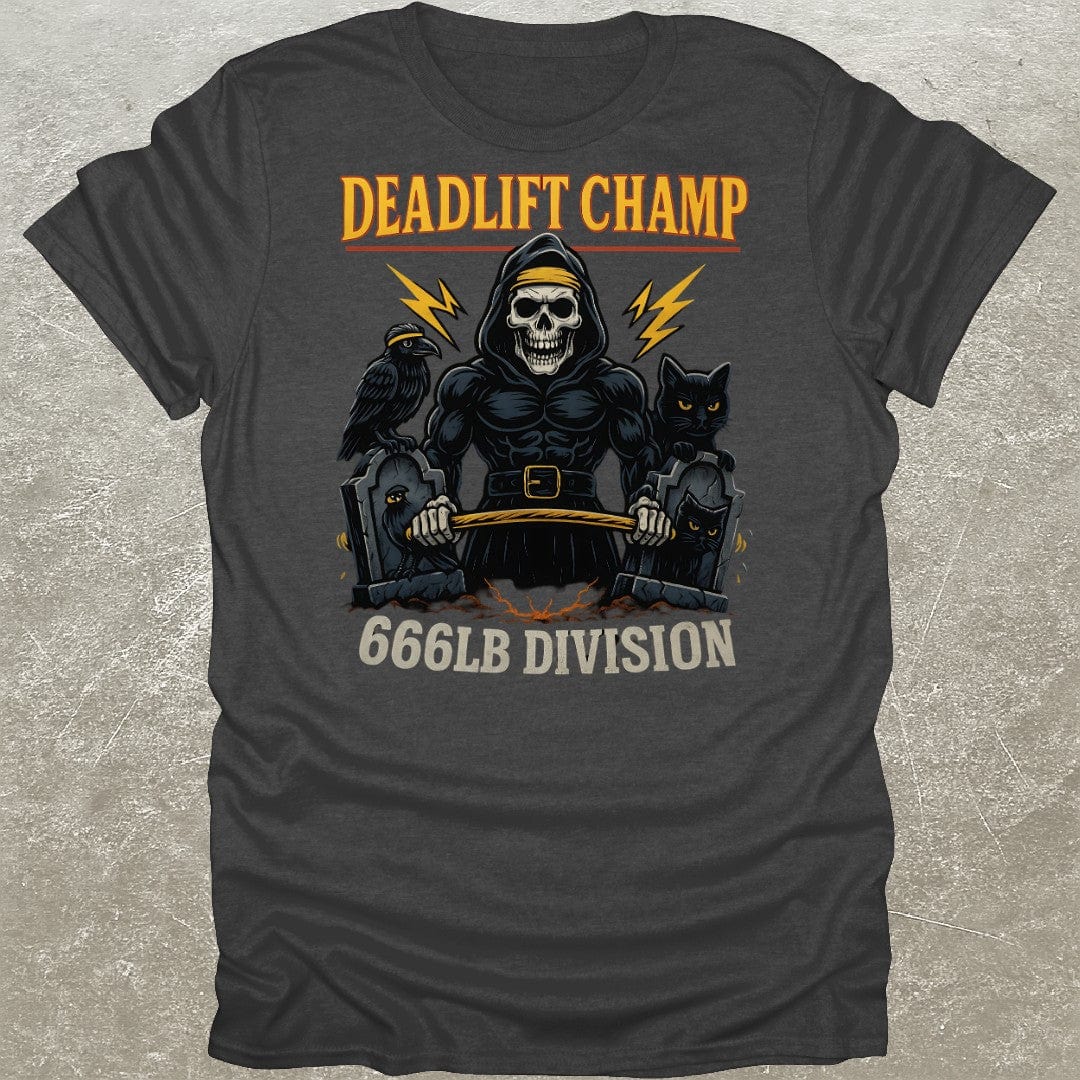 Deadlift Champ 666 T-Shirt