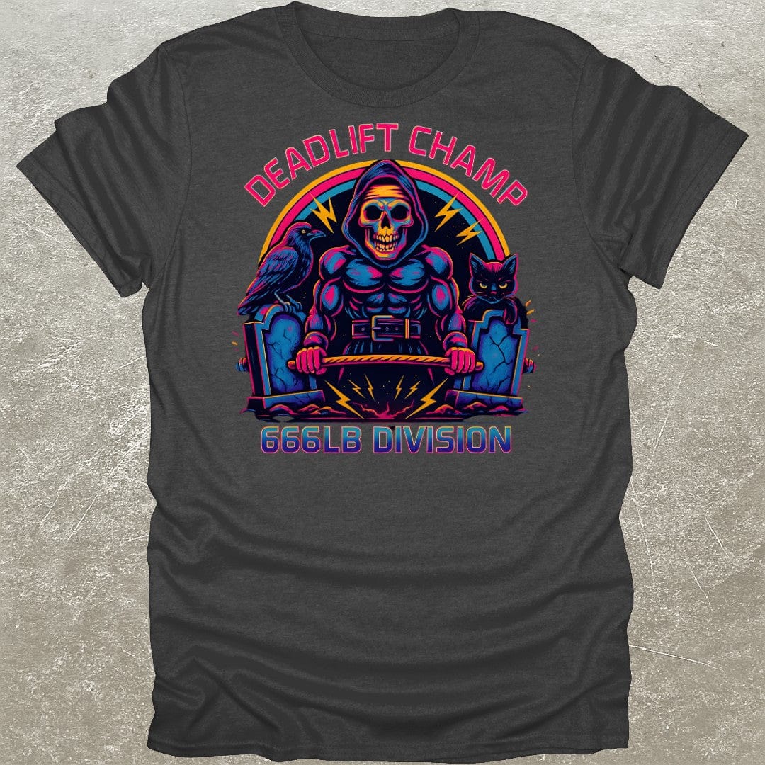 Deadlift Champ 666 T-Shirt