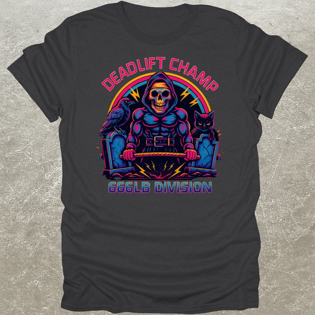 Deadlift Champ 666 T-Shirt