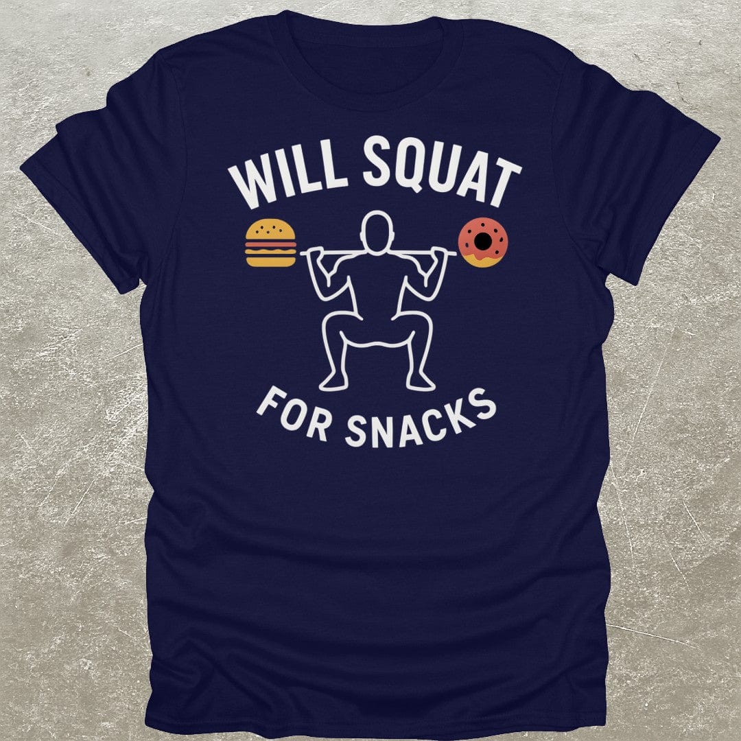 Squat For Snacks T-Shirt