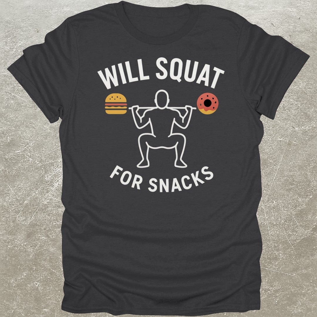 Squat For Snacks T-Shirt