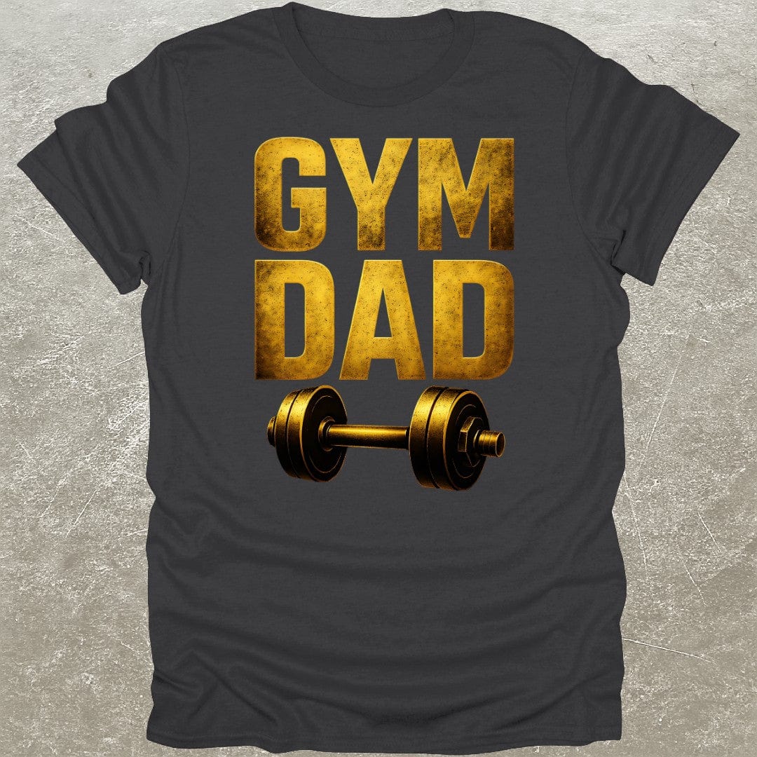 Gym Dad T-Shirt