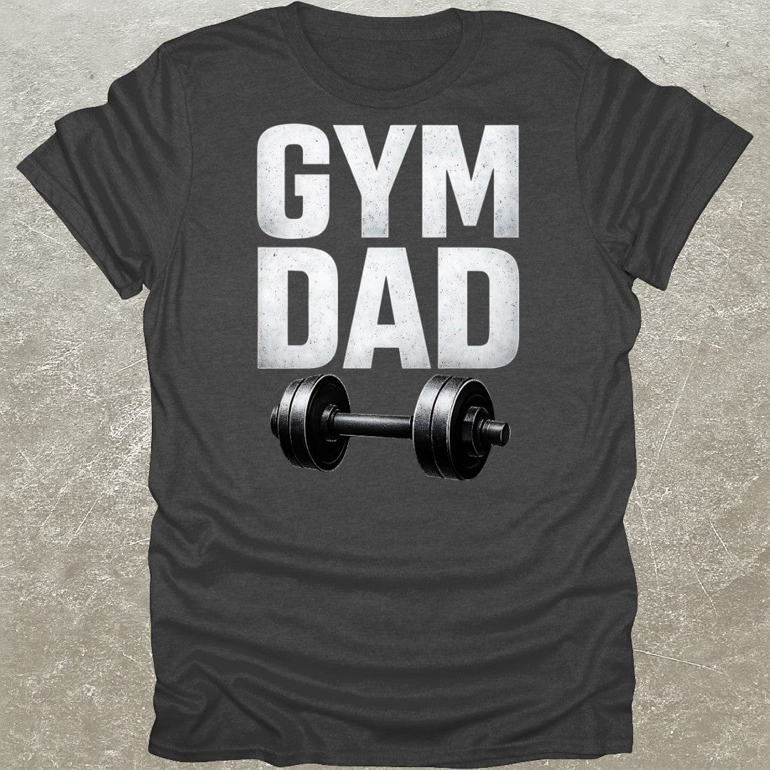 Gym Dad T-Shirt