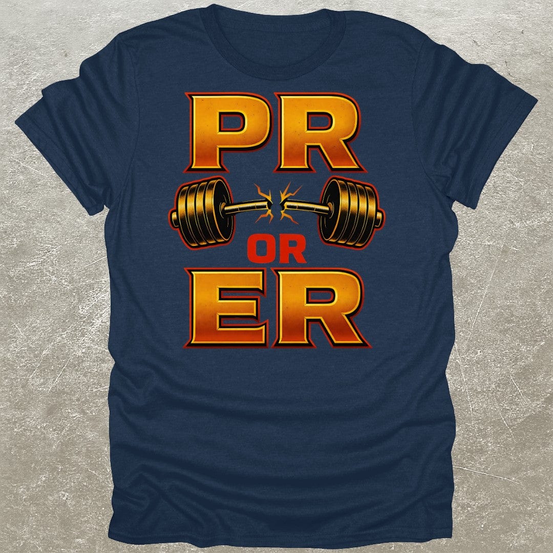 PR Or ER T-Shirt