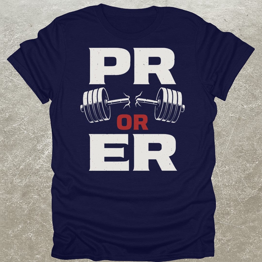 PR Or ER T-Shirt