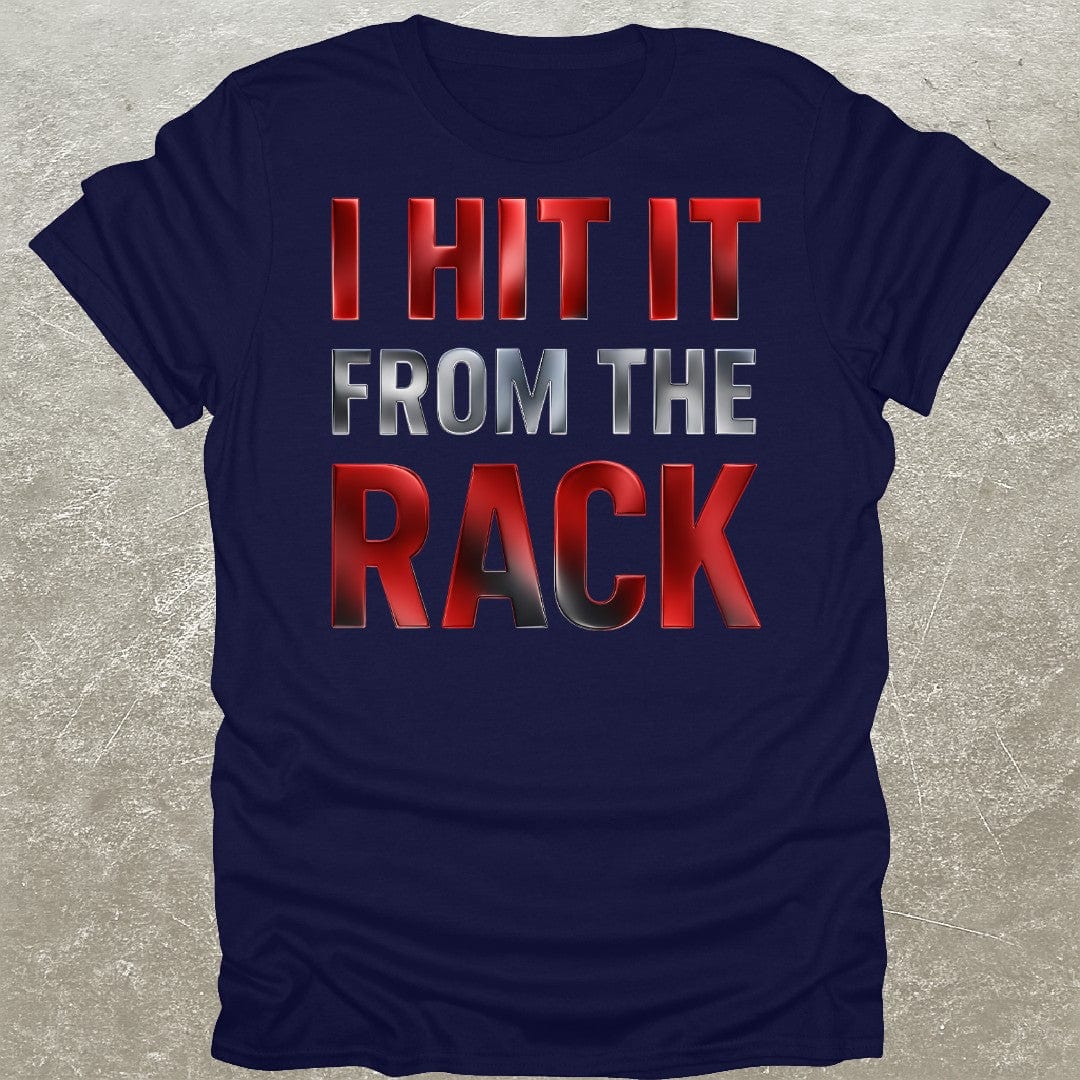 Hit From The Rack T-Shirt