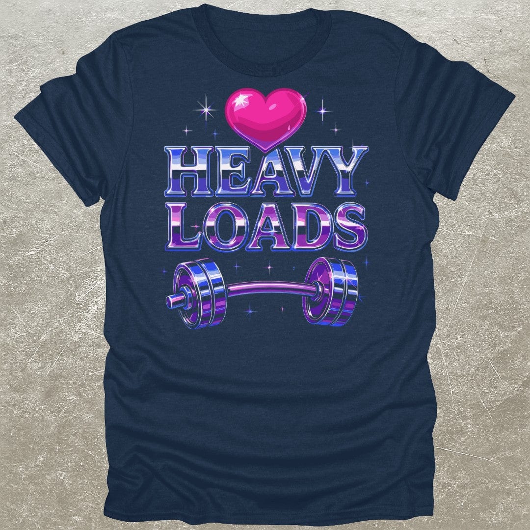 Love Heavy Loads T-Shirt