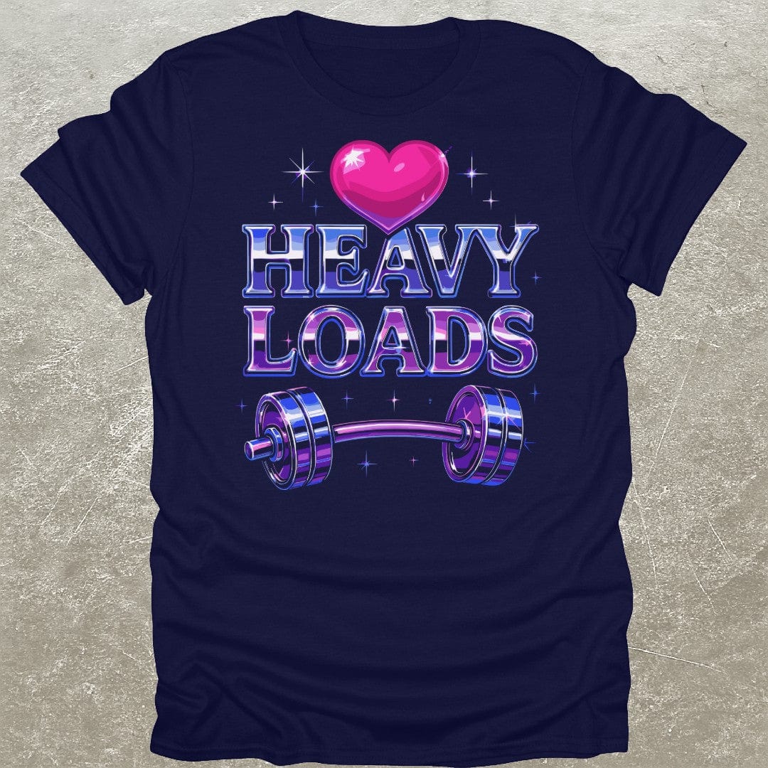 Love Heavy Loads T-Shirt