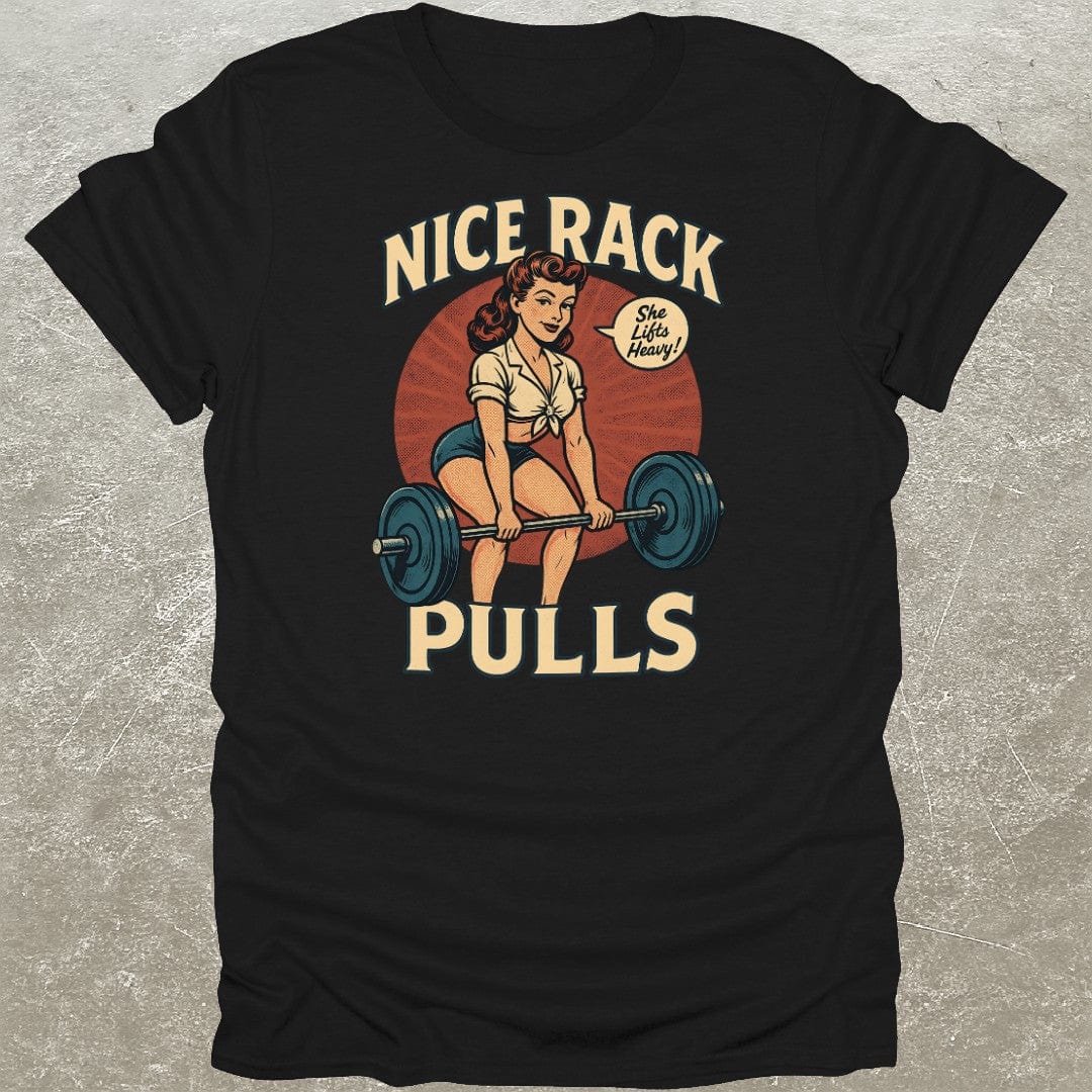 Nice Rack Pulls T-Shirt