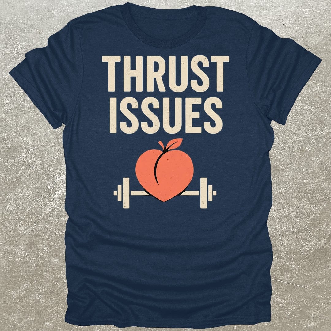 Thrust Issues T-Shirt