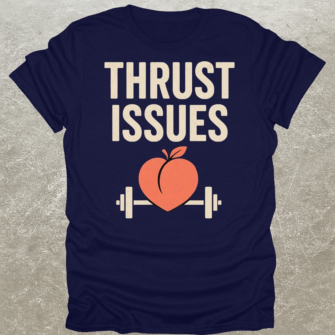 Thrust Issues T-Shirt