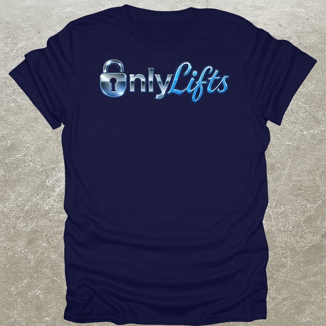 OnlyLifts T-Shirt