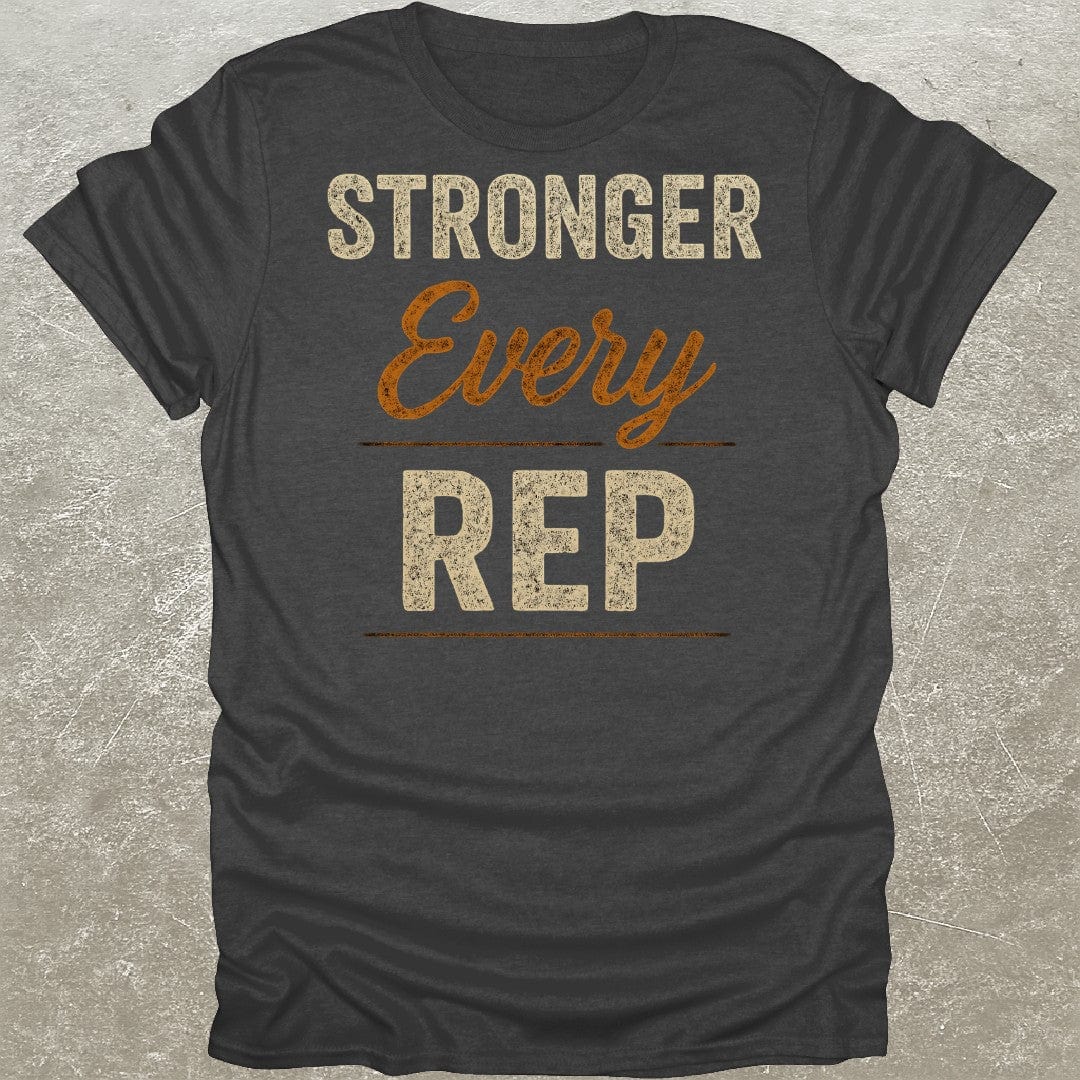 Stronger Every Rep T-Shirt