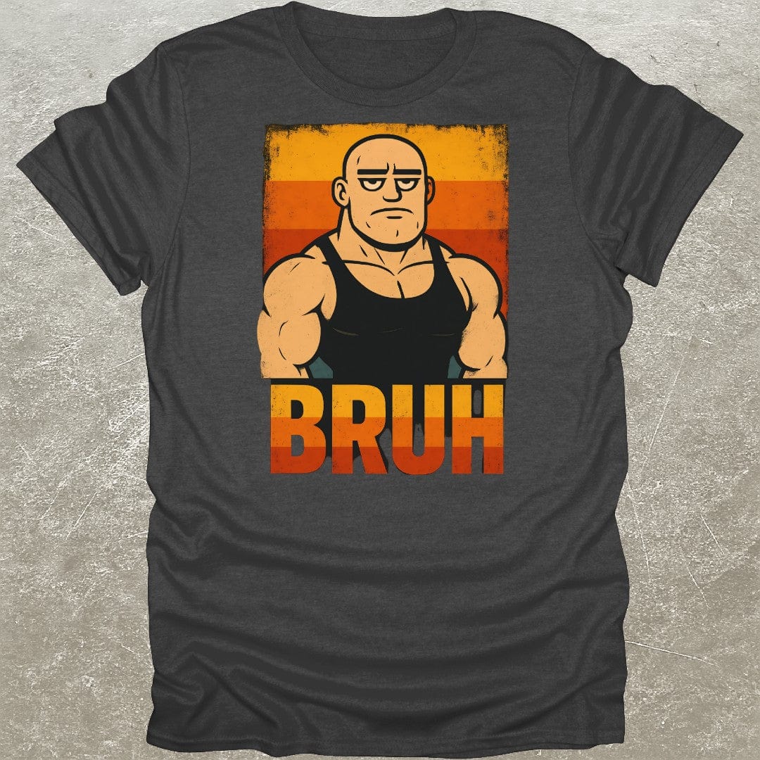 Bruh T-Shirt