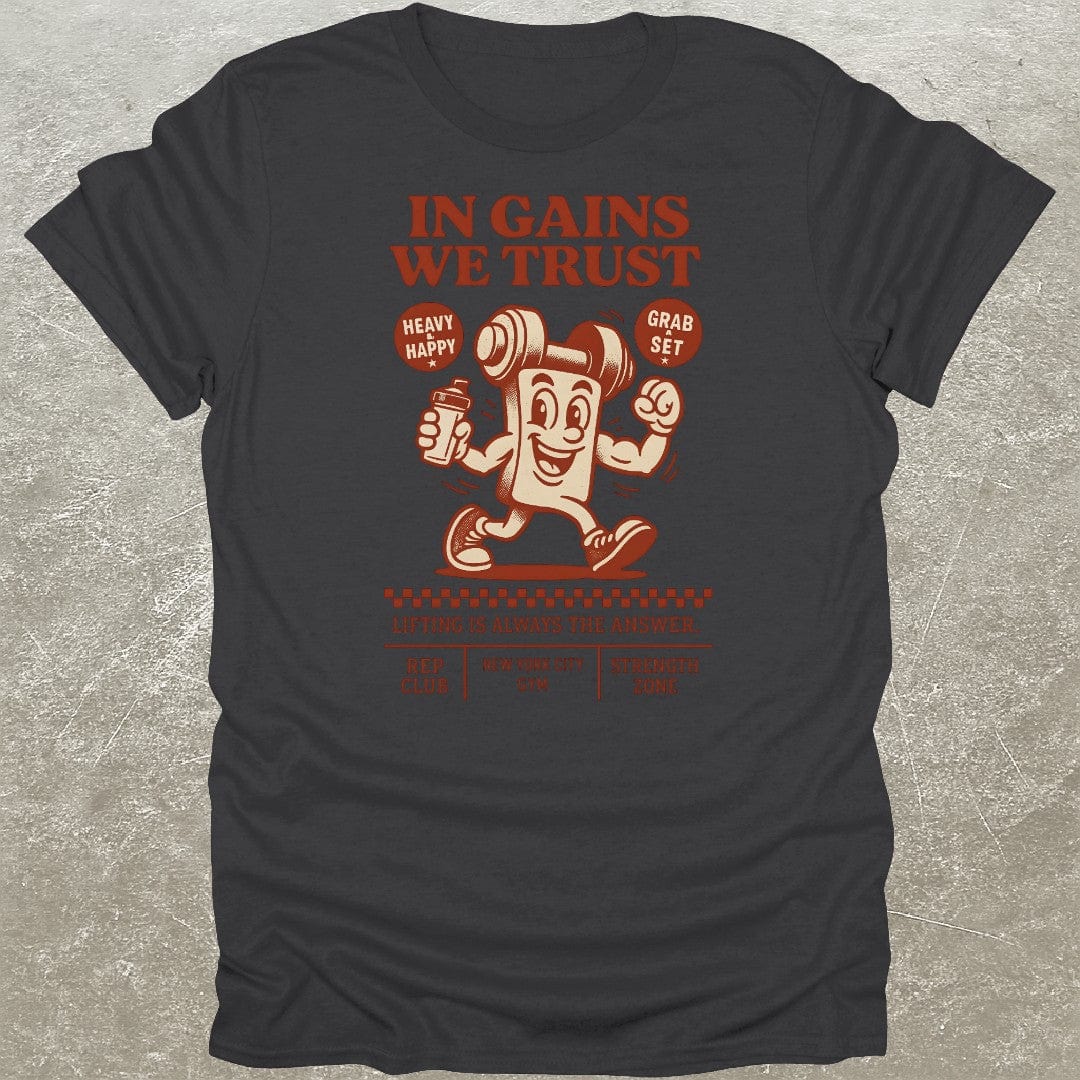 In Gains We Trust T-Shirt