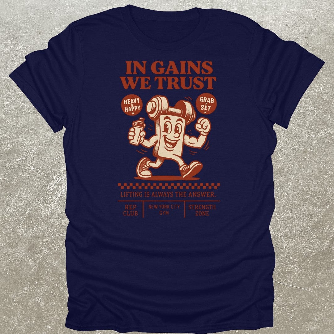 In Gains We Trust T-Shirt