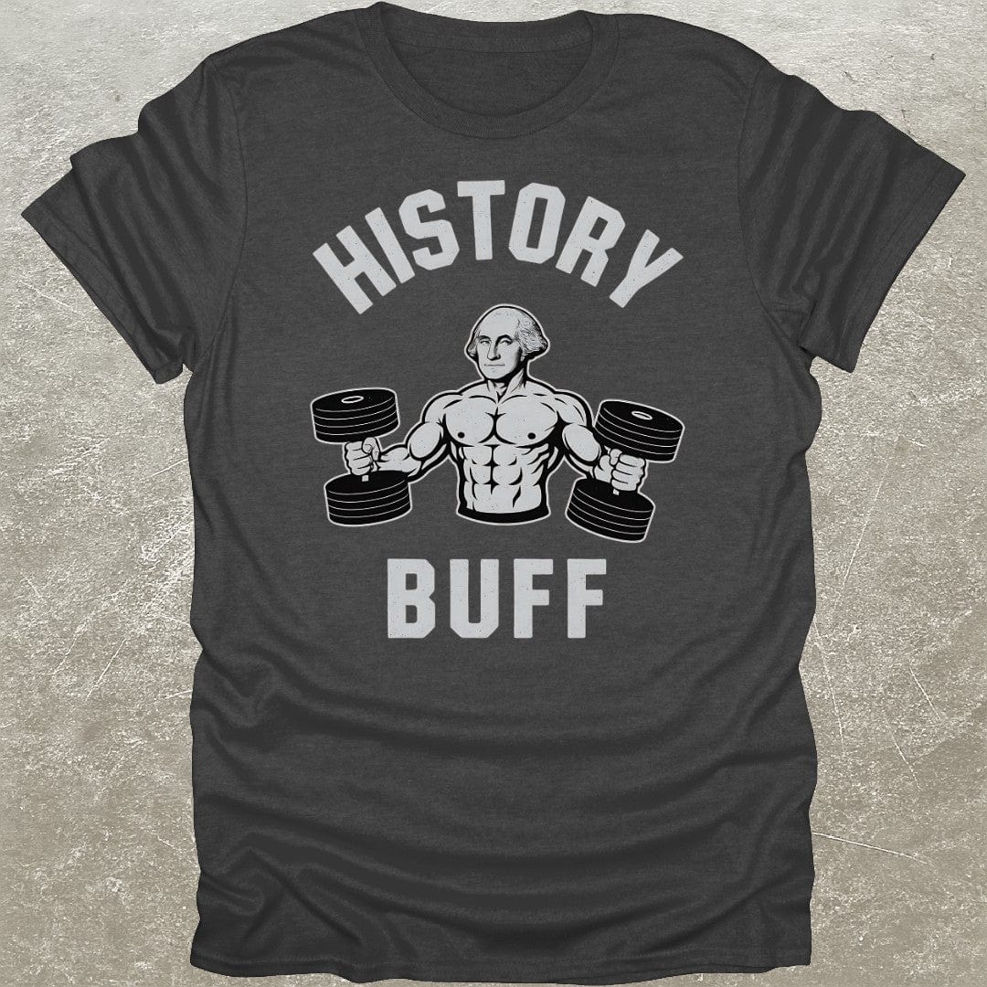 History Buff T-Shirt