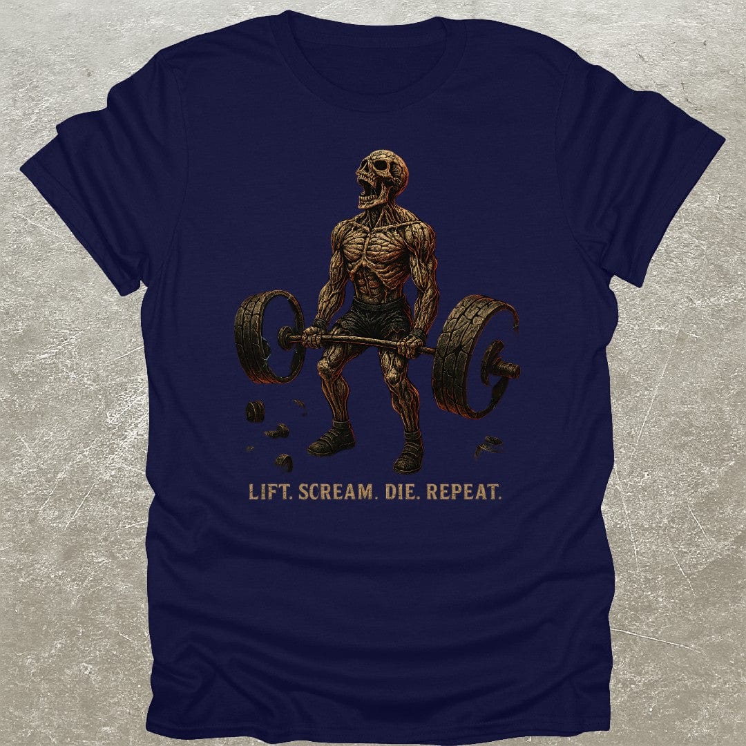 Lift Scream Die T-Shirt