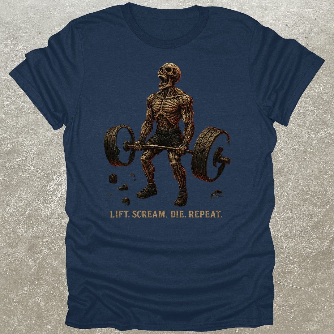 Lift Scream Die T-Shirt