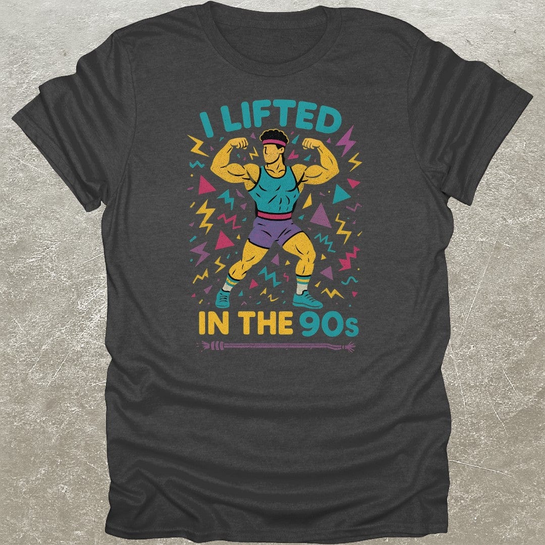 Lifted In The 90's T-Shirt