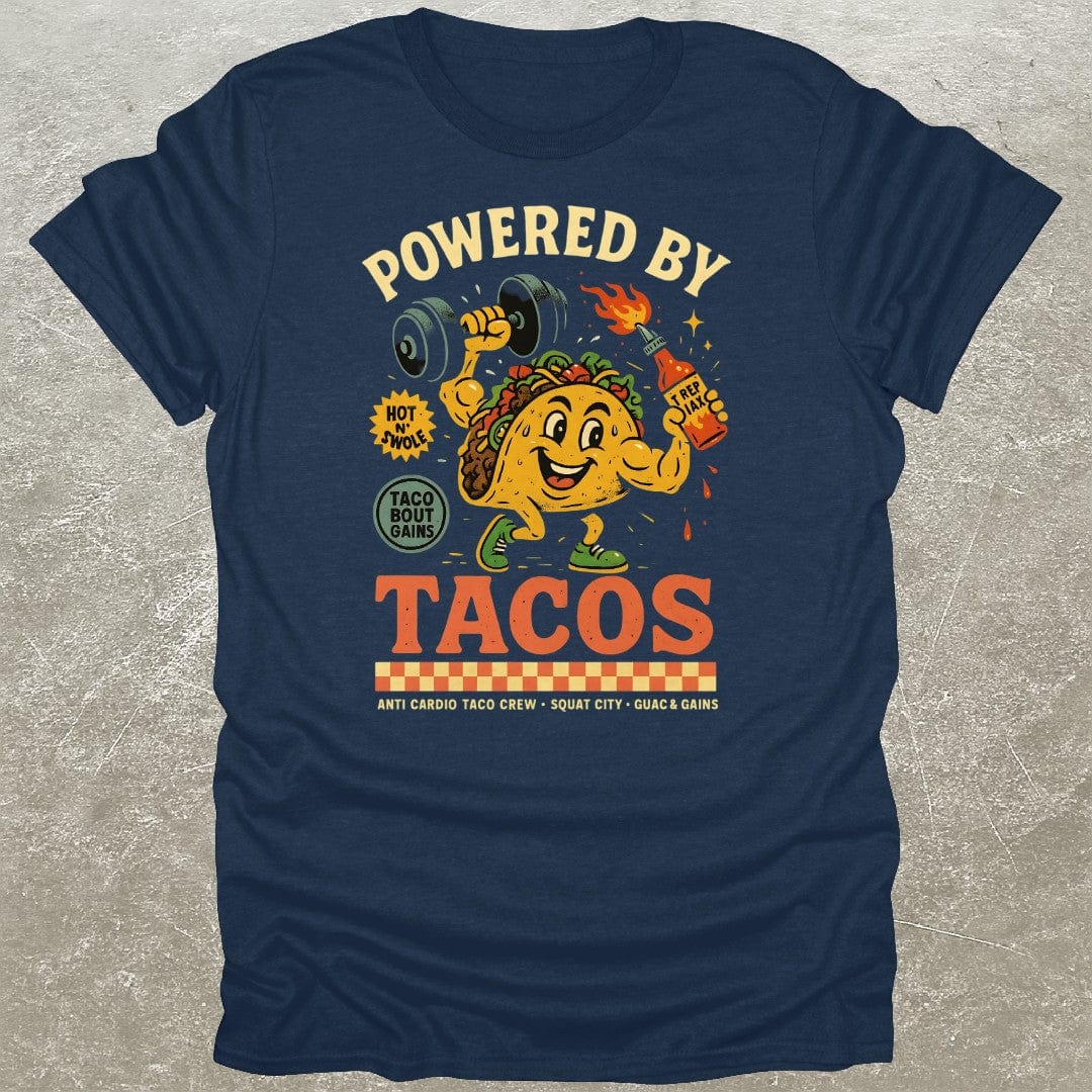 Powered By Tacos T-Shirt