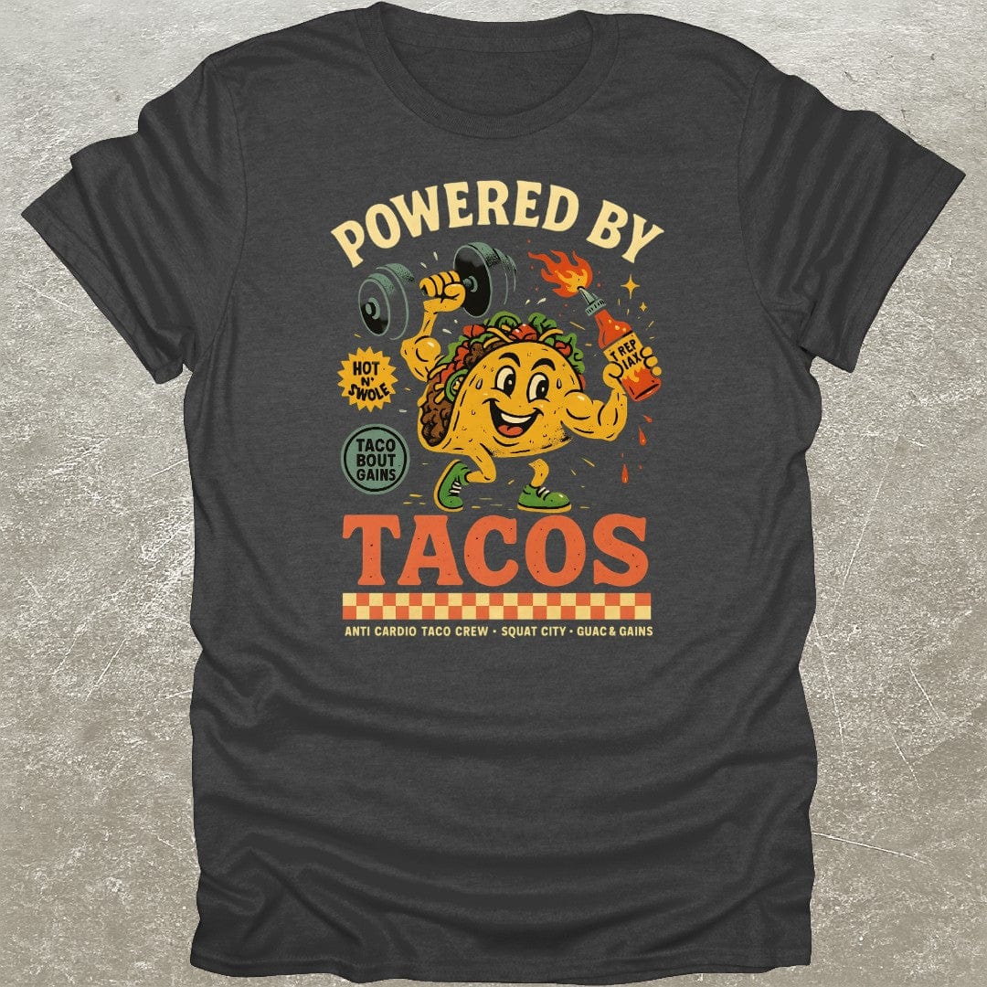 Powered By Tacos T-Shirt