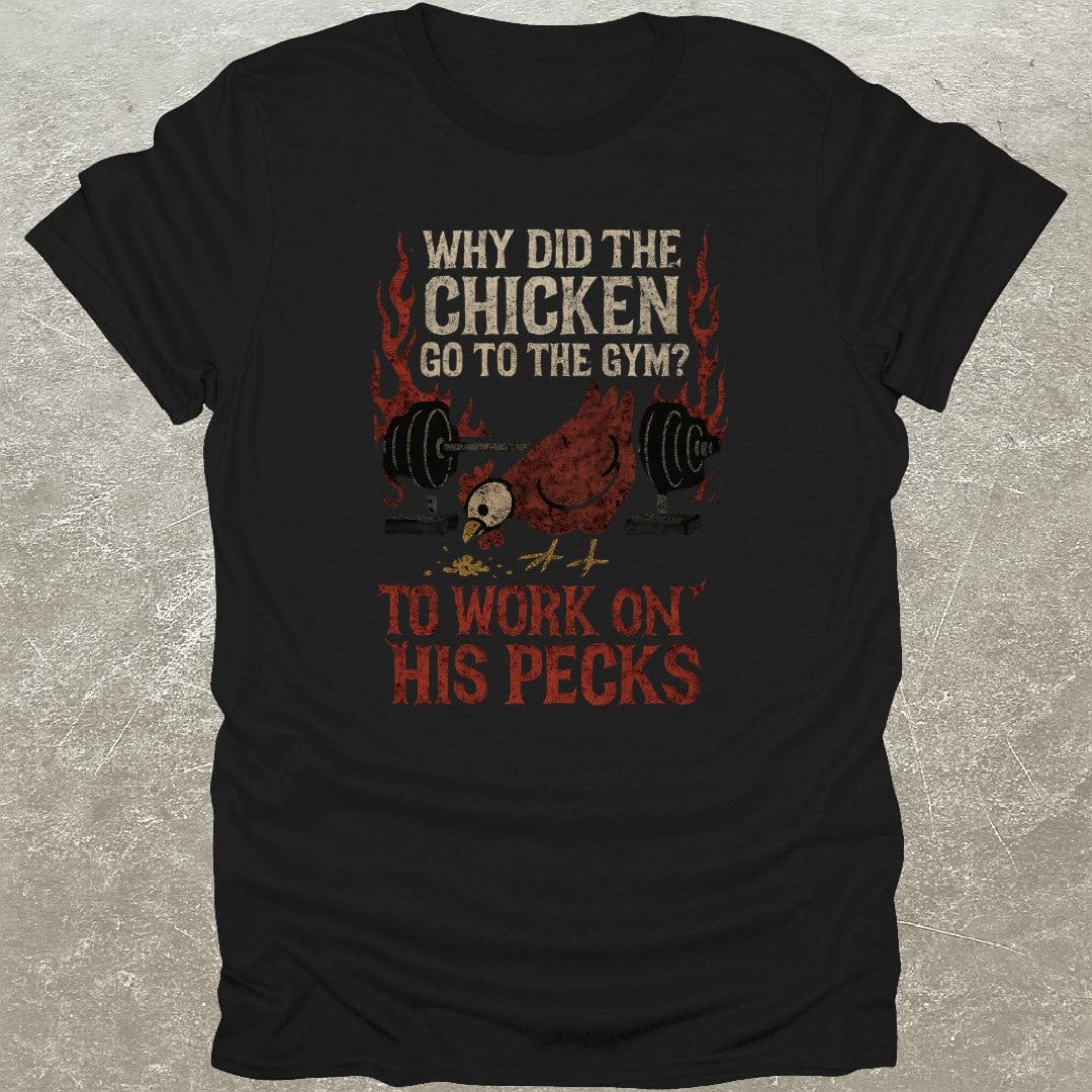 Chicken Chest Day T-Shirt