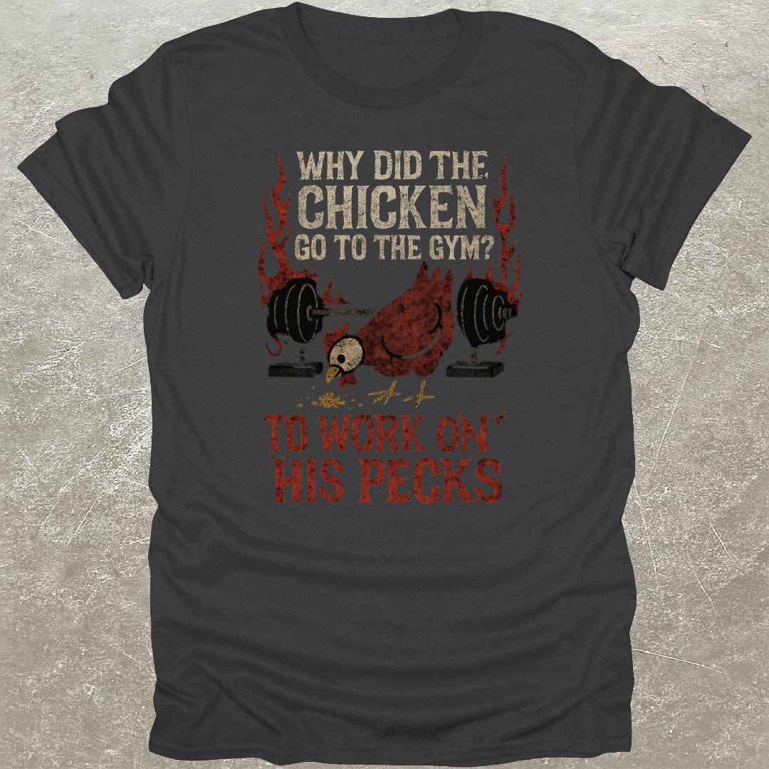 Chicken Chest Day T-Shirt