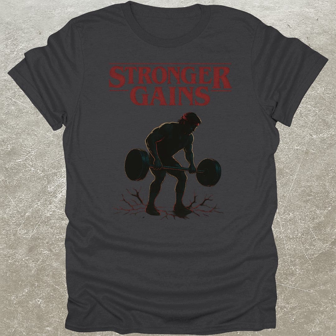 Stronger Gains T-Shirt