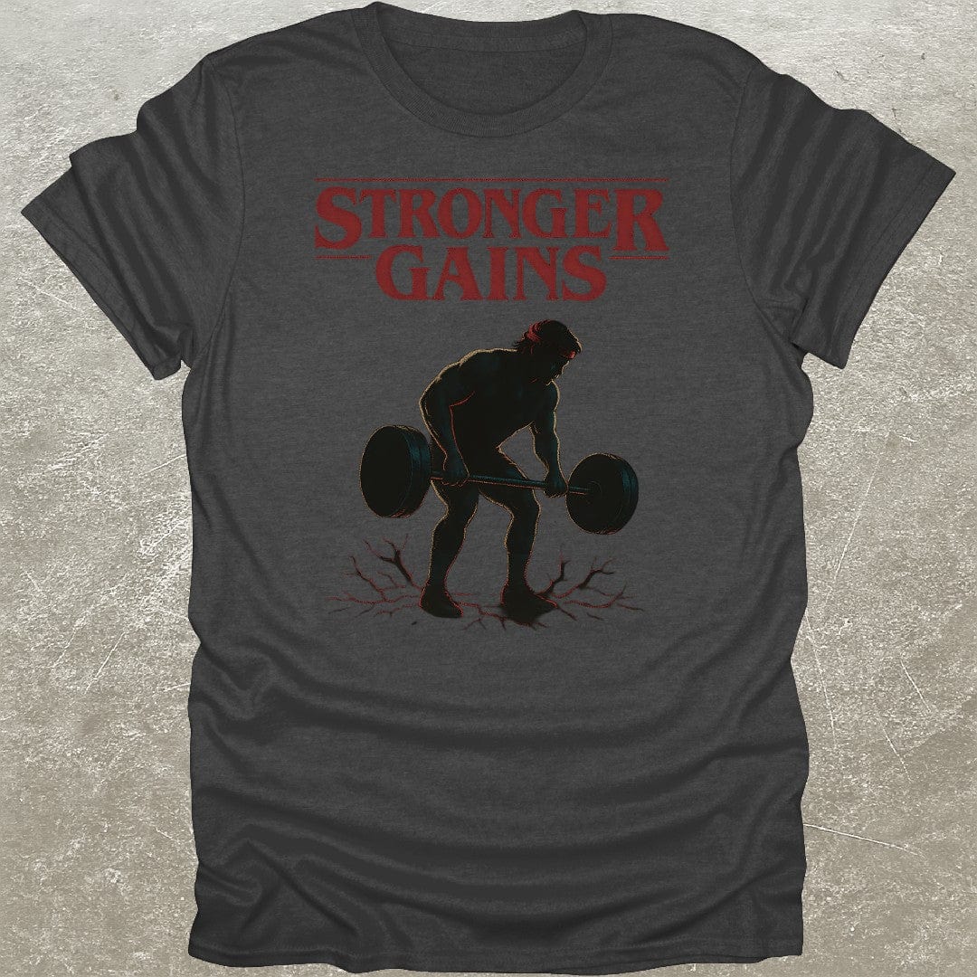 Stronger Gains T-Shirt