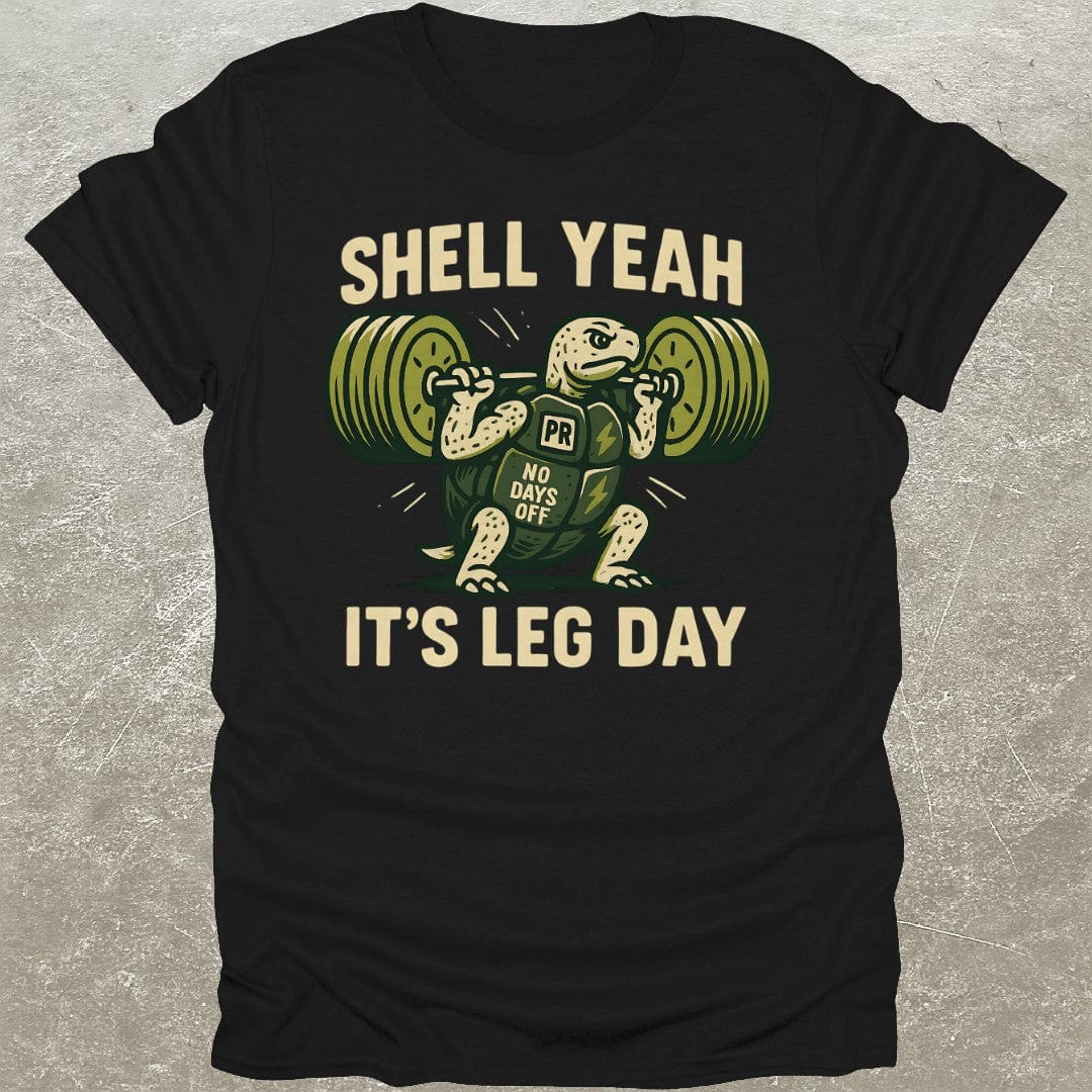 Shell Yeah Leg Day T-Shirt