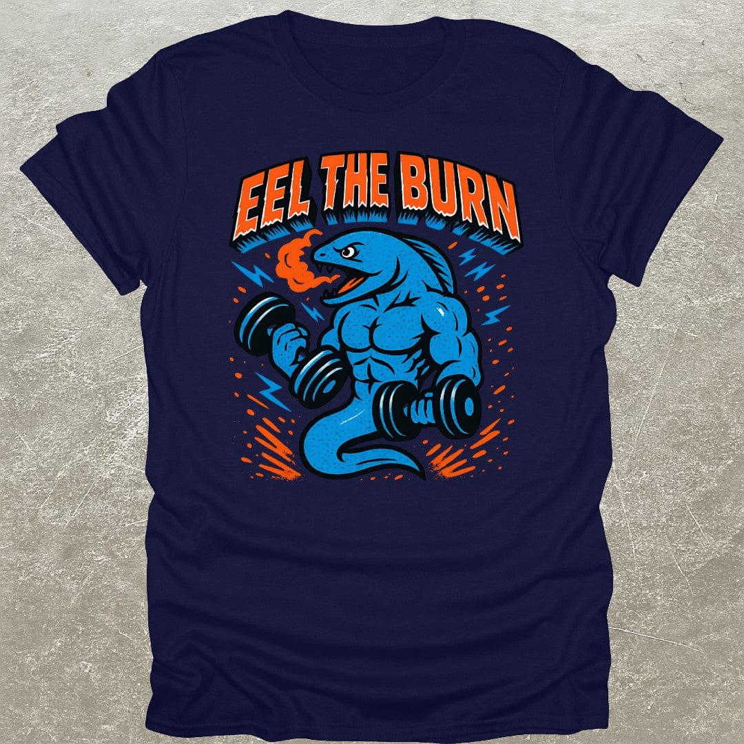 Eel The Burn T-Shirt