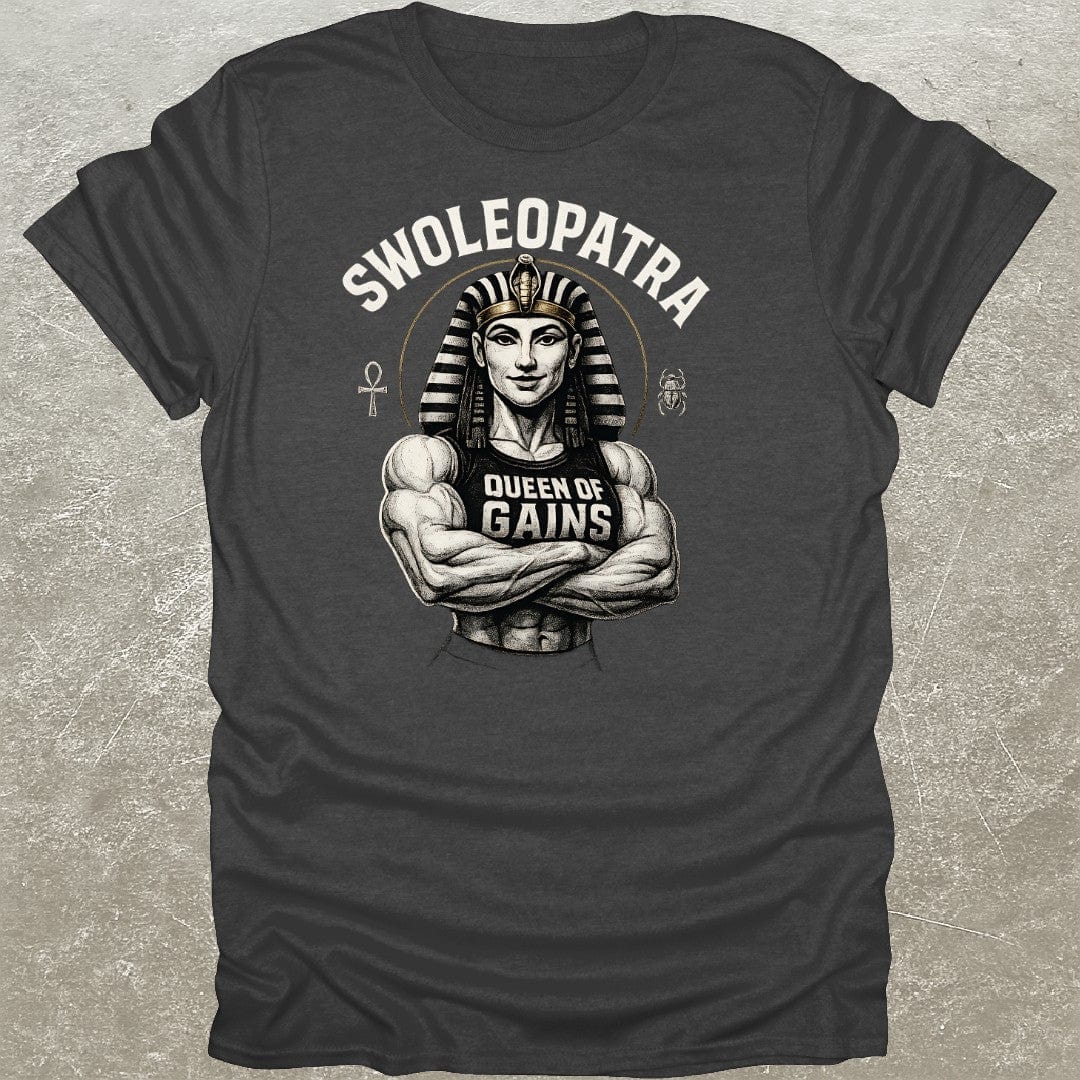 Swoleopatra T-Shirt