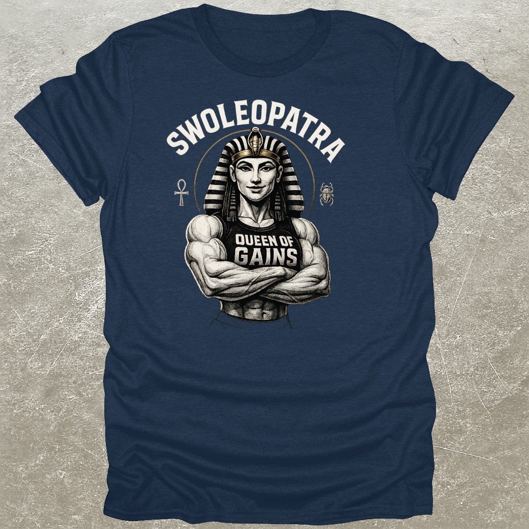 Swoleopatra T-Shirt