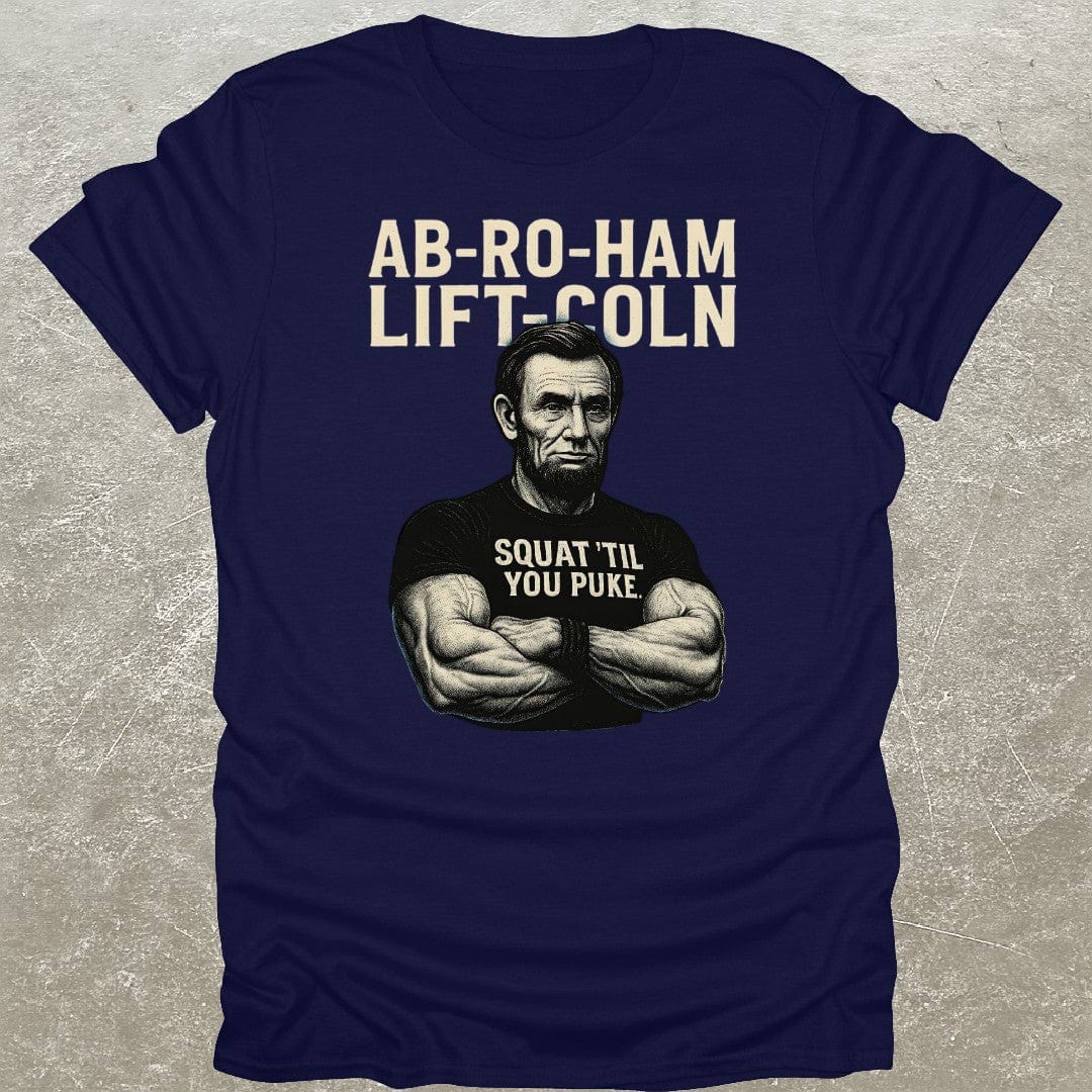 Ab-Ro-Ham Lift-Coln T-Shirt