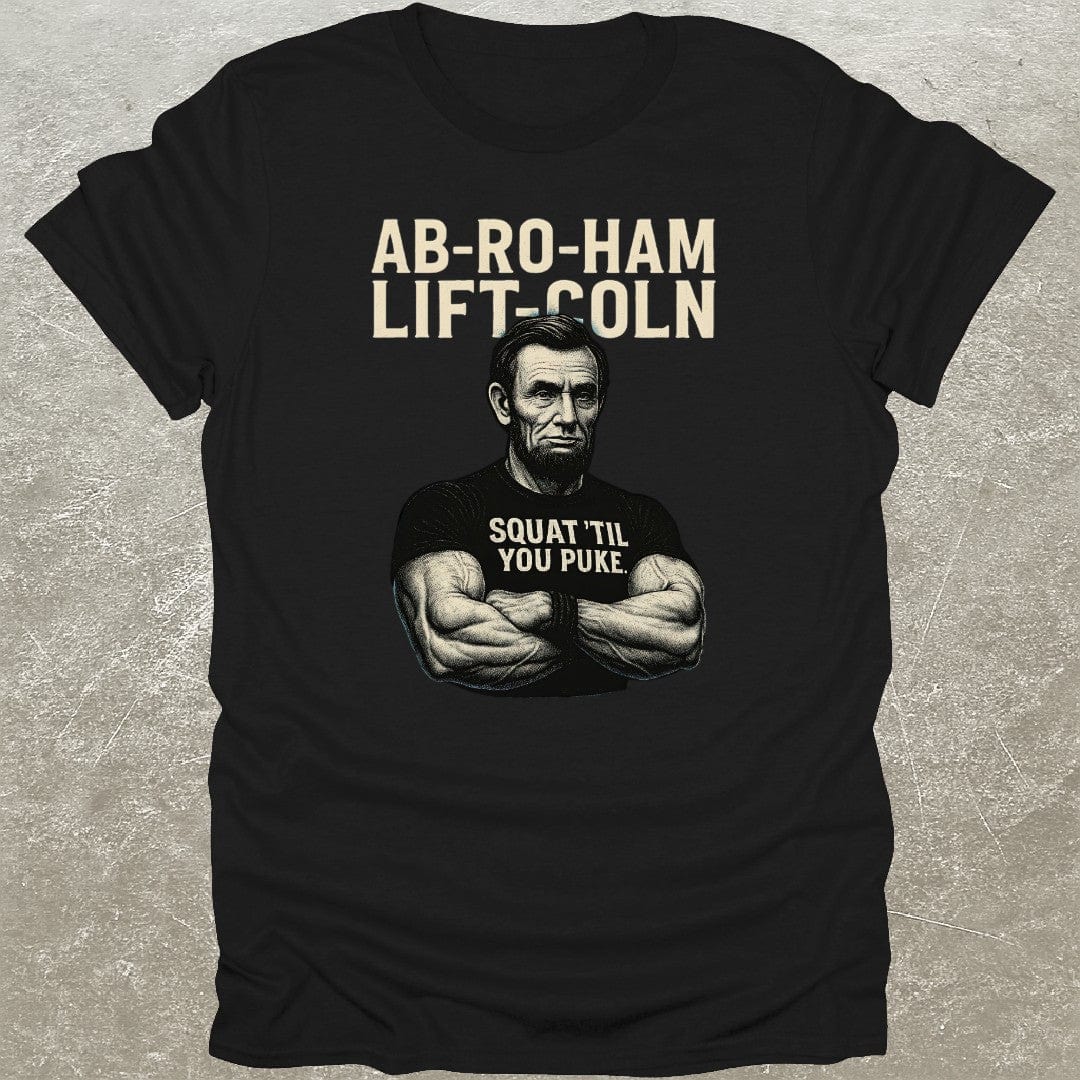 Ab-Ro-Ham Lift-Coln T-Shirt