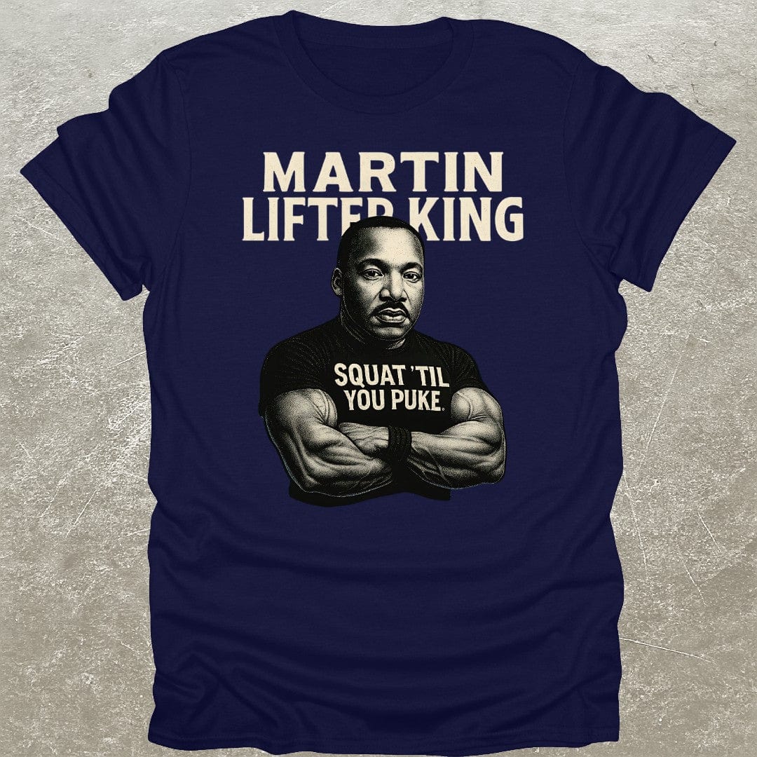Martin Lifter King T-Shirt