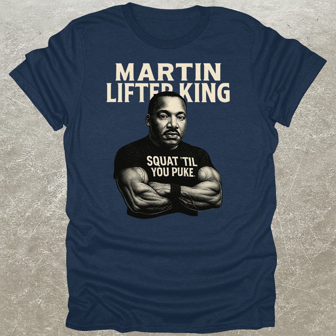 Martin Lifter King T-Shirt