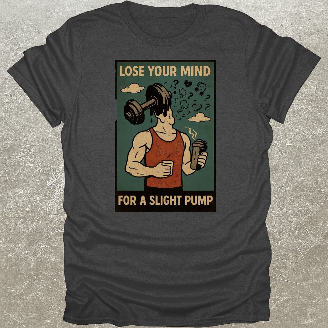 Slight Pump T-Shirt
