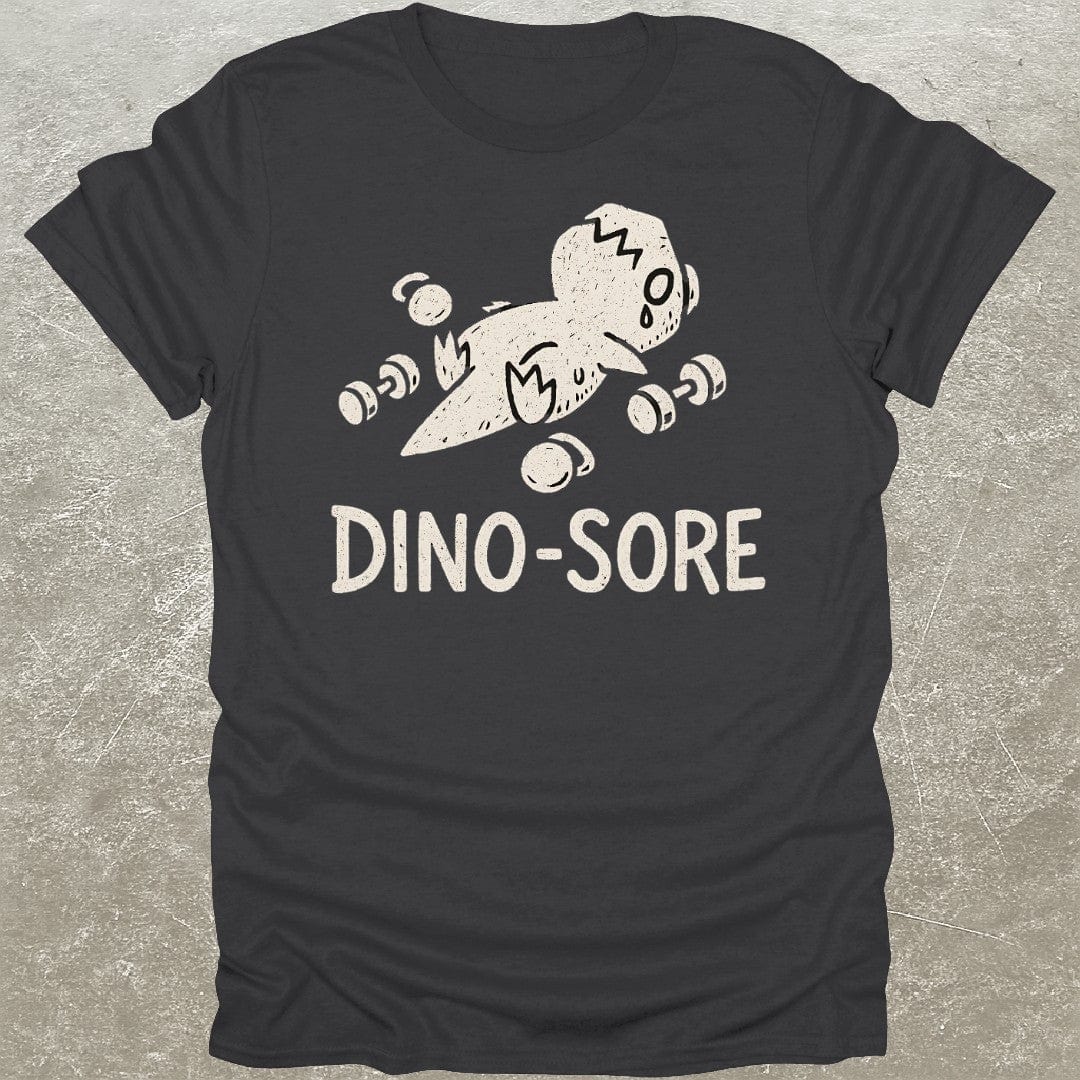 Dino-Sore T-Shirt