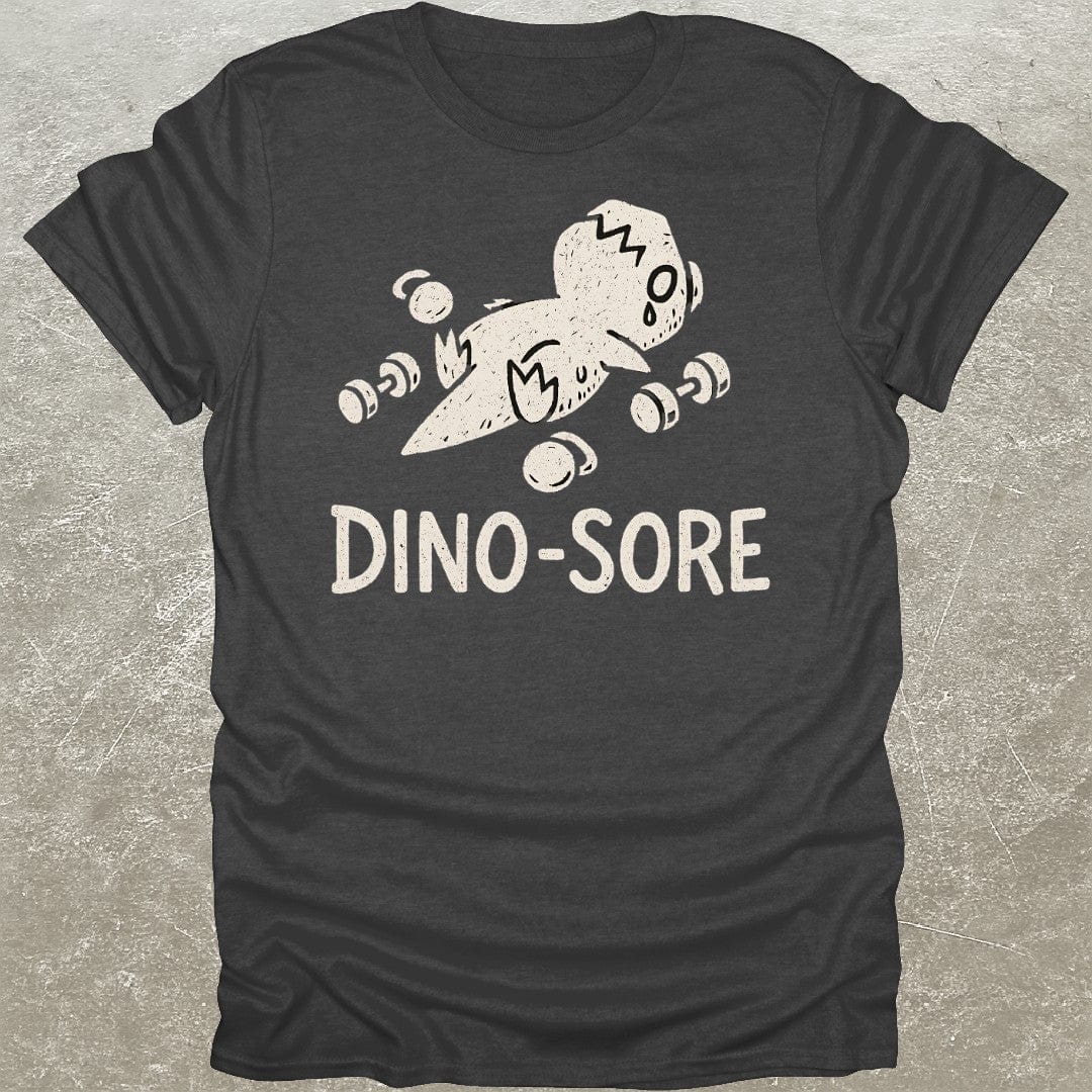 Dino-Sore T-Shirt