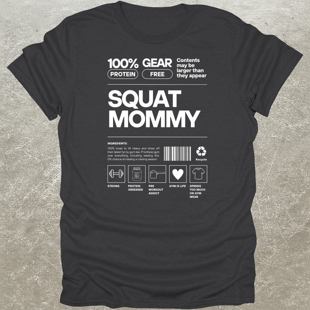Squat Mommy T-Shirt